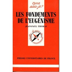 Les fondements de l'eugénisme - Jean-Paul Thomas