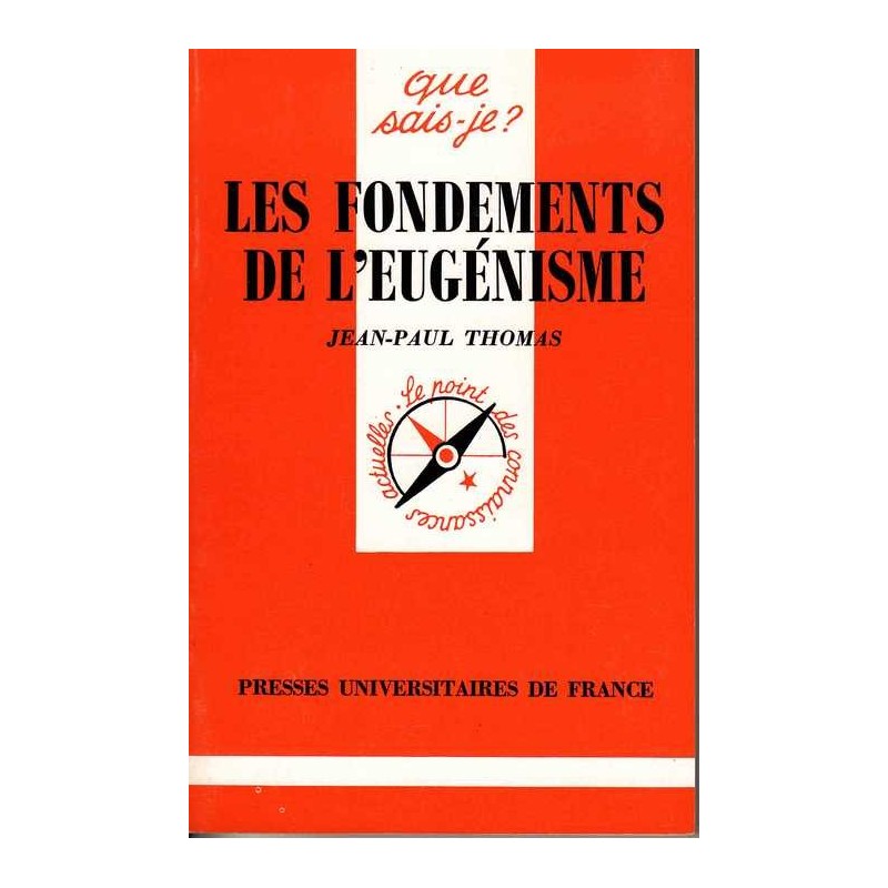 Les fondements de l'eugénisme - Jean-Paul Thomas