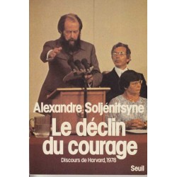 Le déclin du courage - Alexandre Soljénitsyne