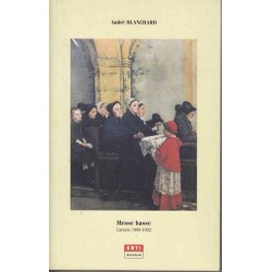 Messe basse - Carnets 1990-1992 - André Blanchard