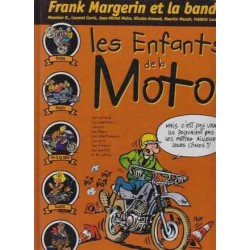 Les enfants de la moto - Franck Margerin et la bande