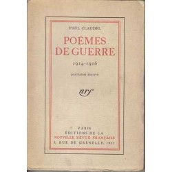 Poëmes de guerre 1914-1916 - Paul Claudel