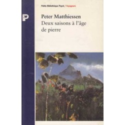 Deux saisons à l'âge de pierre - Peter Matthiessen