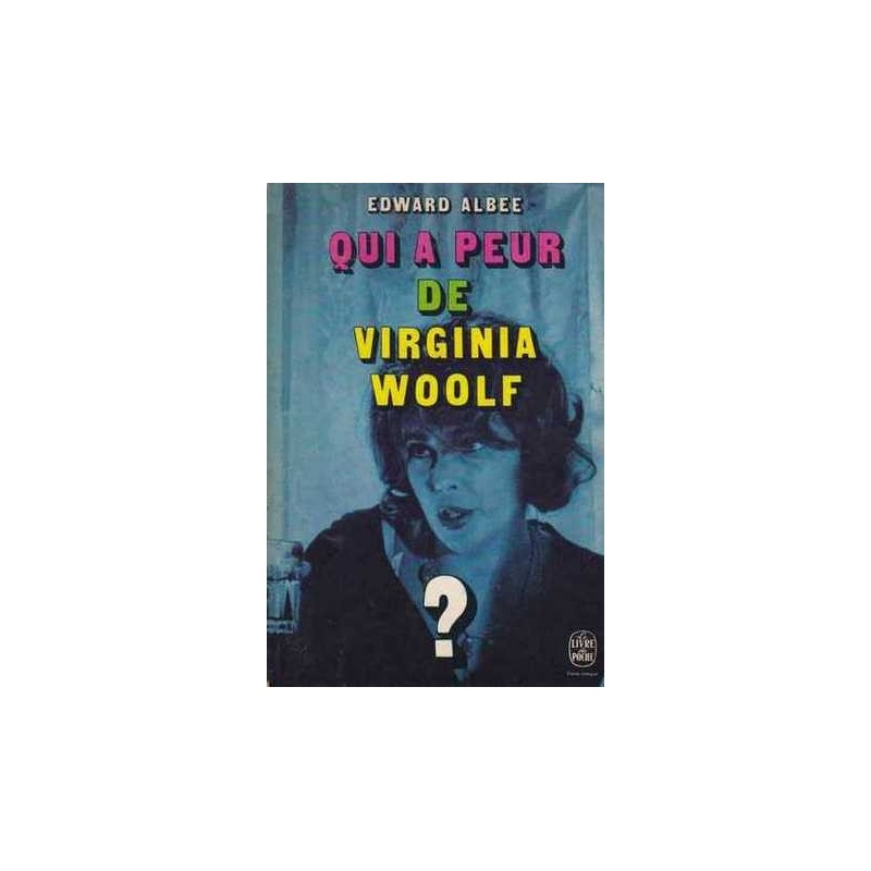 Qui a peur de Virginia Woolf ? Edward Albee