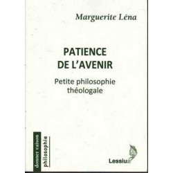 Patience de l'avenir - Marguerite Léna