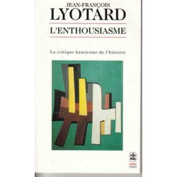 L'enthousiasme - Jean-François Lyotard