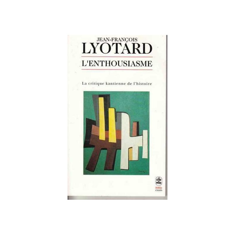 L'enthousiasme - Jean-François Lyotard