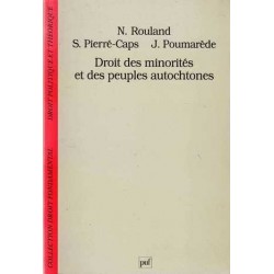 Droit des minorités et de peuples autochtones - N. Rouland