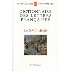 Dictionnaire des lettres françaises : Le XVII° siècle