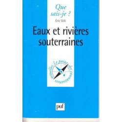 Eaux et rivières souterraines - Eric Gilli