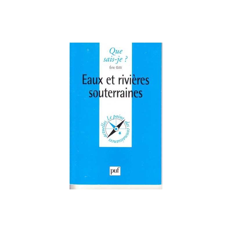 Eaux et rivières souterraines - Eric Gilli