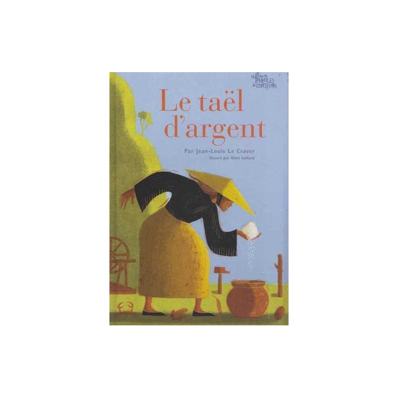 Le taël d'argent - Jean-Louis Le Craver