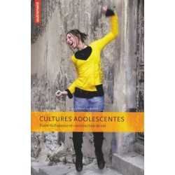 Cultures adolescentes - (sous la direction de David Le Breton)