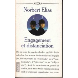 Engagement et distanciation - Norbert Elias