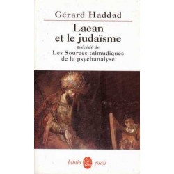 Lacan et le judaïsme - Gérard Haddad