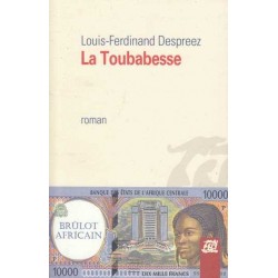 La Toubabesse - Louis-Ferdinand Despreez