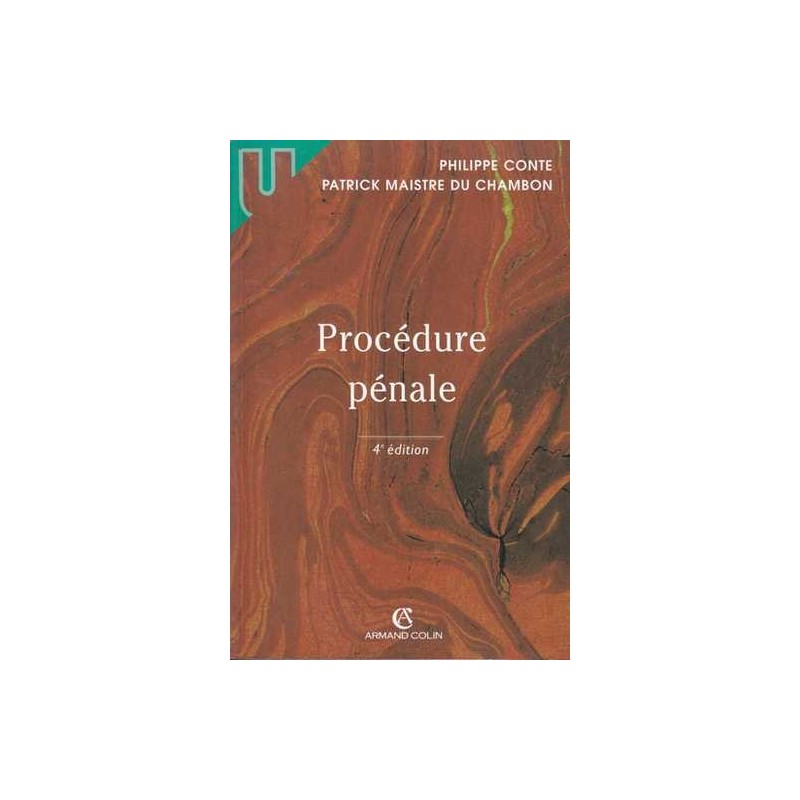 Procédure pénale - Philippe Conte/P. Maistre du Chambon