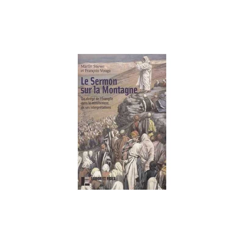 Le Sermon sur la Montagne - M. Stiewe / F. Vouga