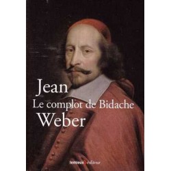 Le complot de Bidache - Jean Weber