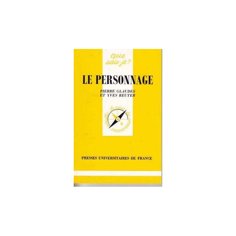 Le personnage - Pierre Glaudes / Yves Reuter