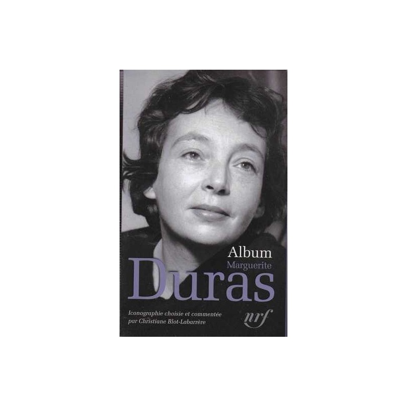 Album Marguerite Duras - Pléiade