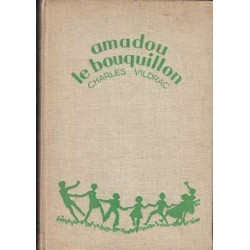 Amadou le bouquillon - Charles Vildrac