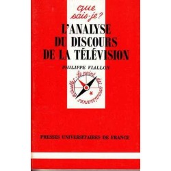 L'analyse du discours de la télévision - Philippe Viallon