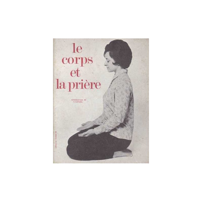 Le corps et la prière - H. Caffarel (introduction)