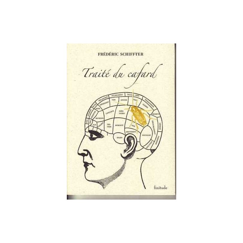 Traité du cafard - Frédéric Schiffter