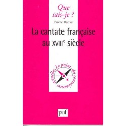 La cantate française au XVIII° siècle - Jérôme Dorival