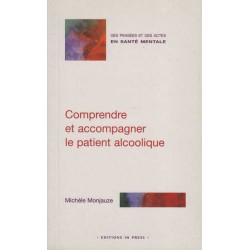 Comprendre et accompagner le patient alcoolique