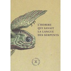 L'homme qui savait la langue des serpents - A. Kivirähk