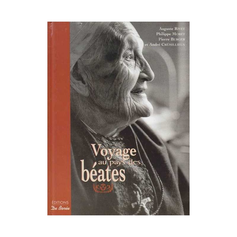 Voyage au pays des béates - A. Rivet/P. Burger