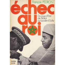 Echec au roi - François Pédron