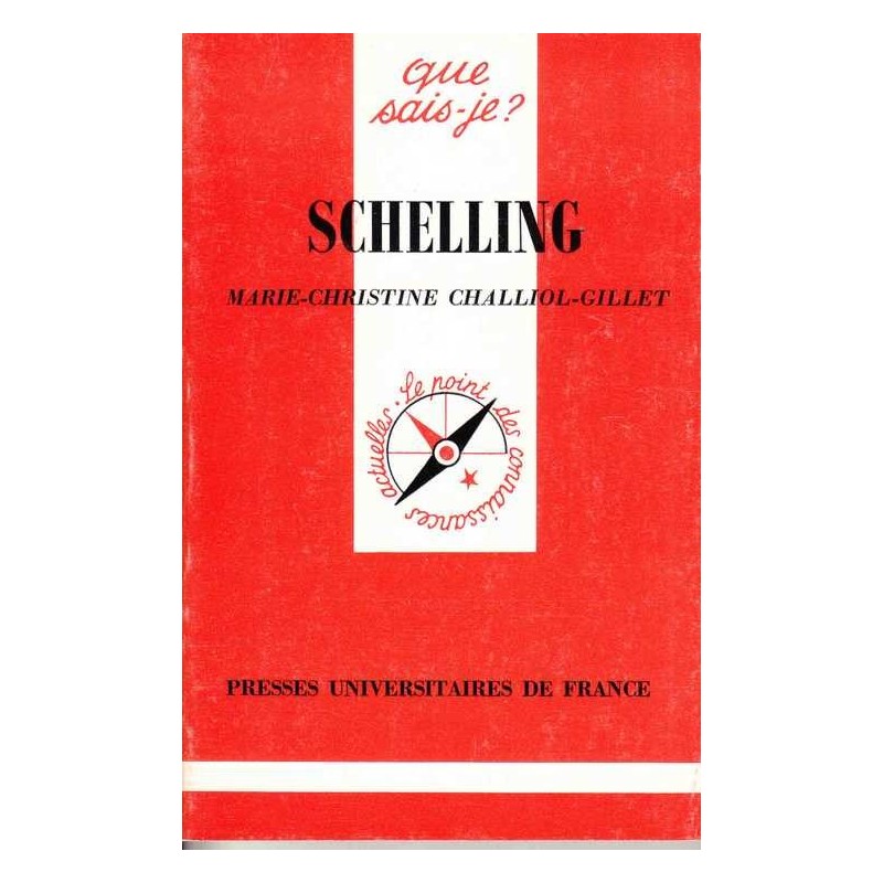 Schelling - Marie-Christine Challiol-Gillet