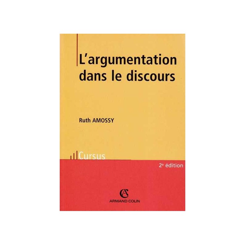 L'argumentation dans le discours - Ruth Amossy