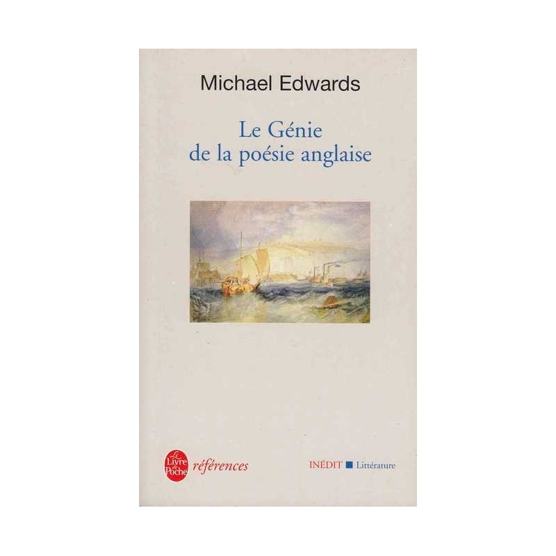 Le Génie de la poésie anglaise - Michael Edwards