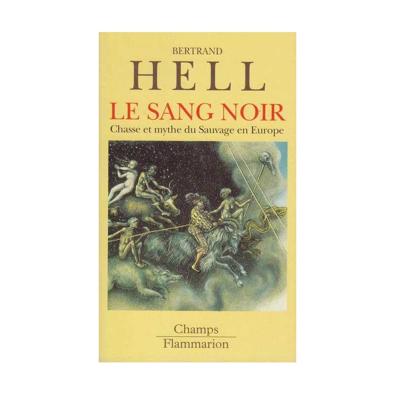 Le sang noir - Bertrand Hell