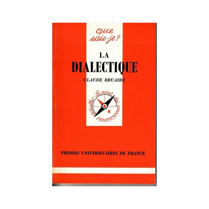 La dialectique - Claude Bruaire