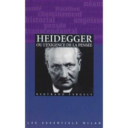 Heidegger ou l'exigence de la pensée - B. Vergely