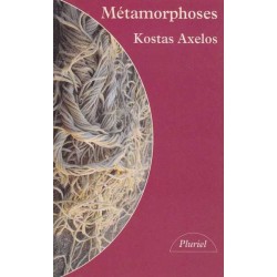 Métamorphoses - Kostas Axelos