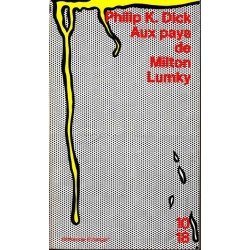 Aux pays de Milton Lumky - Philip K. Dick