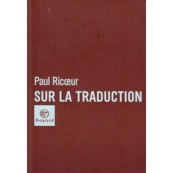 Sur la traduction - Paul Ricoeur