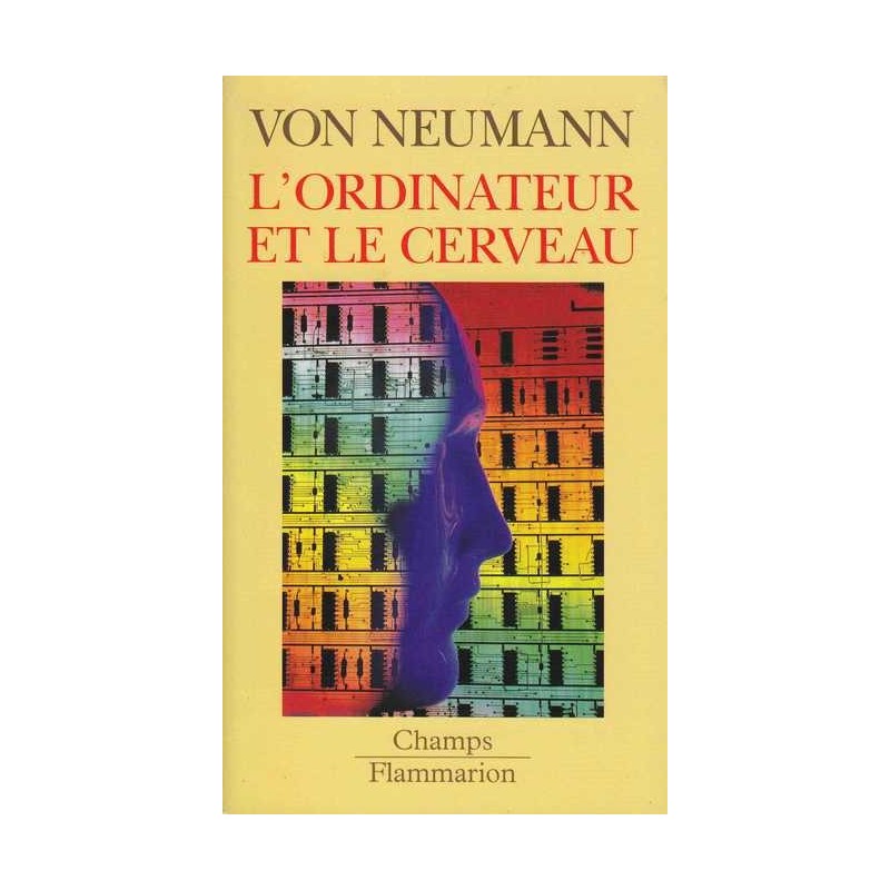 L'ordinateur et le cerveau - John Von Neumann