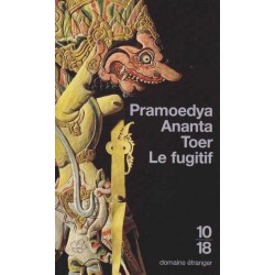 Le fugitif - Pramoedya Ananta Toer