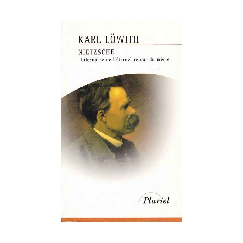 Nietzsche - Karl Löwith