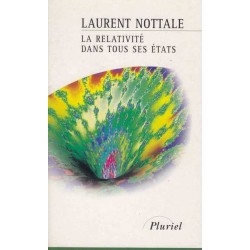 La relativité dans tous ses états - Laurent Notale