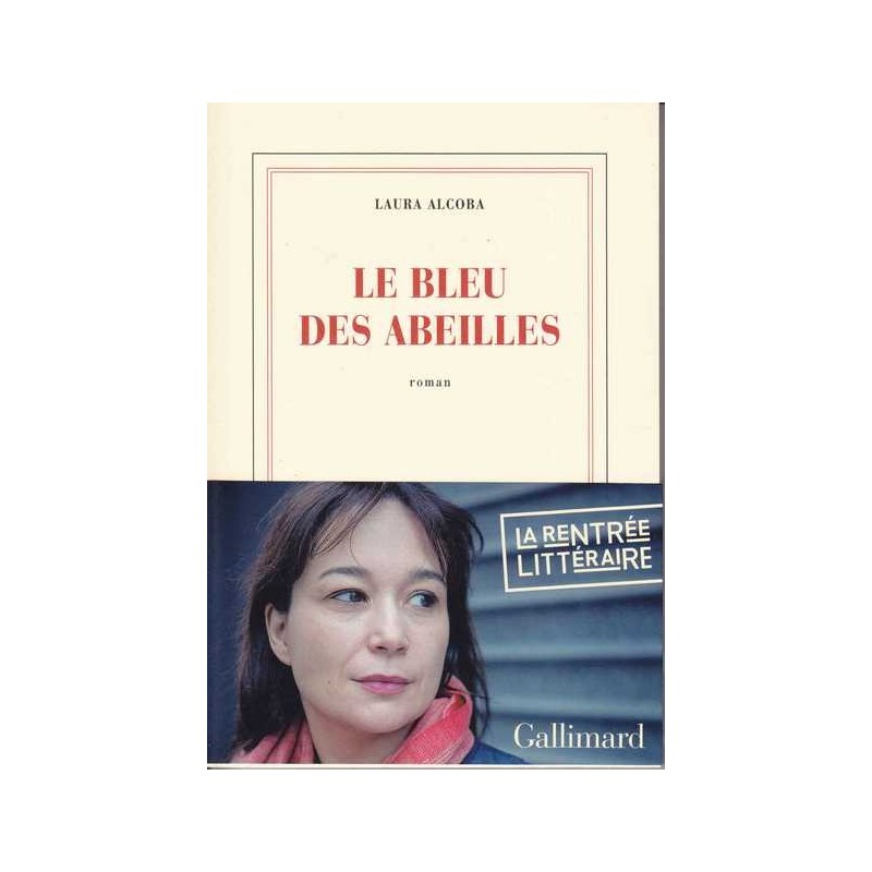 Le bleu des abeilles - Laura Alcoba