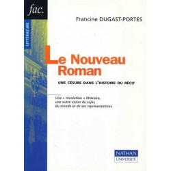 Le Nouveau Roman - Francine Dugast-Portes