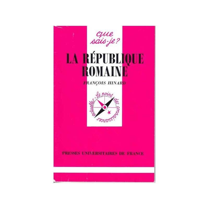 La république romaine - François Hinard